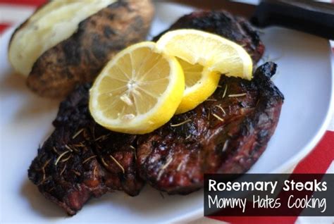 Grilled Rosemary Lemon Steaks Mommy Hates Cooking