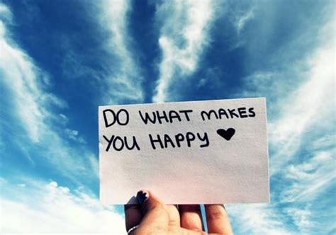 You're deserving of true happiness! Do what makes you happy - Random Photo (29343145) - Fanpop