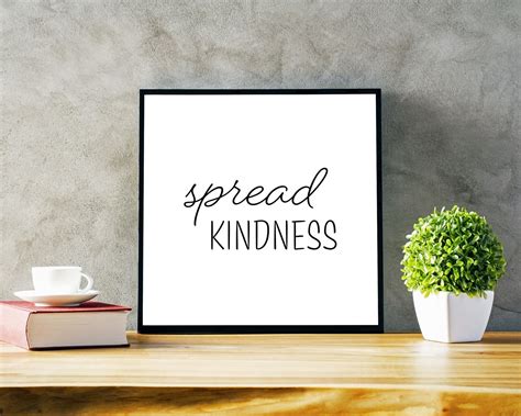 Spread Kindness Kindness Poster Downloadable Print Be Kind Etsy