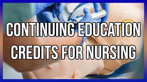 Continuing Education Credits For Nursing Youtube