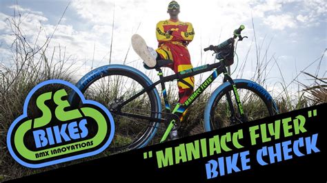 Se Bike Check The Maniacc Flyer Youtube