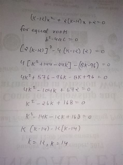 Va multumesc celor din echipa brainly. (K-12)x square+2(K-12)X+2=0. find the value of k for which ...