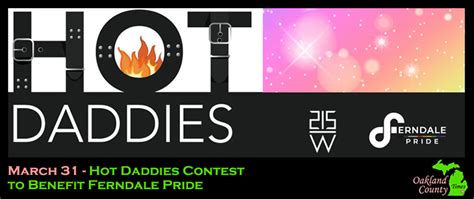 March 31 Hot Daddies Contest To Benefit Ferndale Pride Oakland
