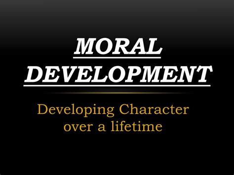 Ppt Moral Development Powerpoint Presentation Free Download Id2739219