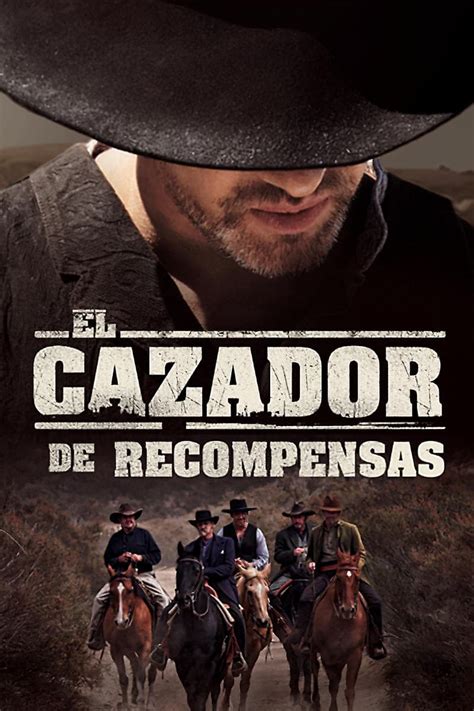 El Cazador De Recompensas Pelispedia