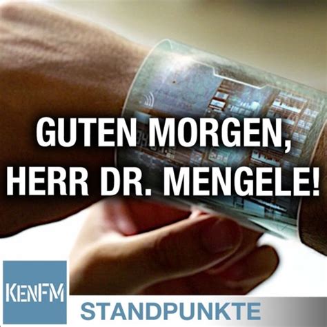 Stream Guten Morgen Herr Dr Mengele Von Rüdiger Lenz by apolut