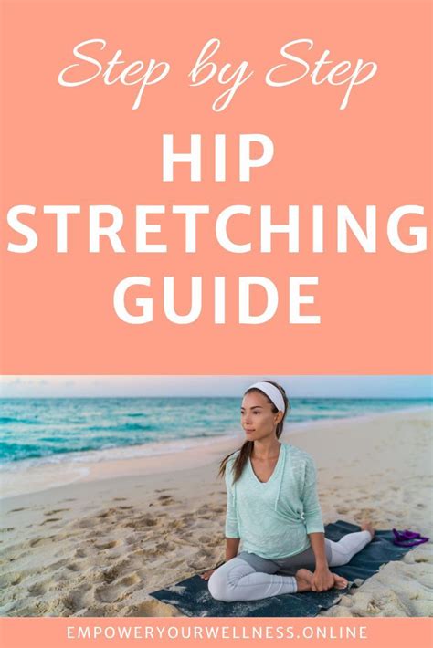 Guide To Hip Stretches Hip Flexibility Exercises Flexibility Workout
