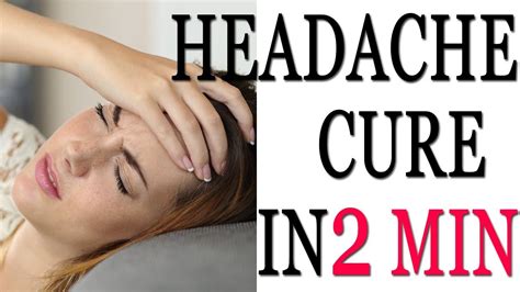 Home Remedies To Cure Headaches Fast Headaches Relief By Harsha Youtube