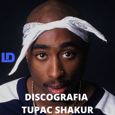 Discografía De Tupac Shakur Mega Las Discografias