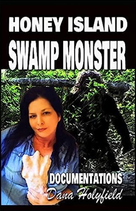 Honey Island Swamp Monster Documentations Bigfoot Times