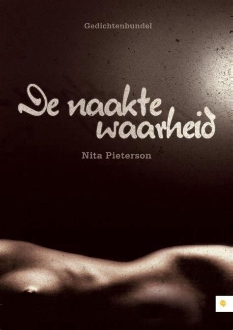De Naakte Waarheid Nita Pieterson Boeken Bol Com