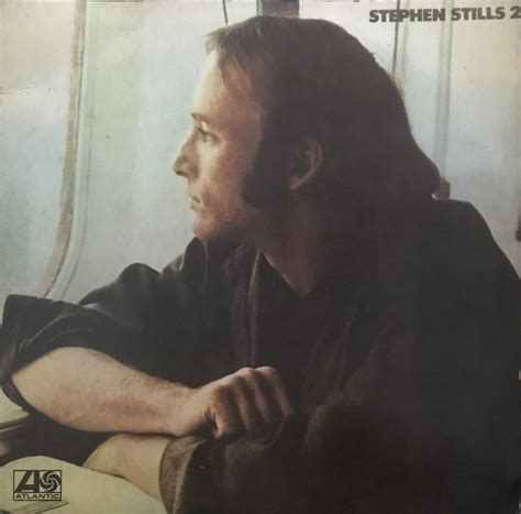 Stephen Stills Stephen Stills 2 1971 Gatefold Vinyl Discogs