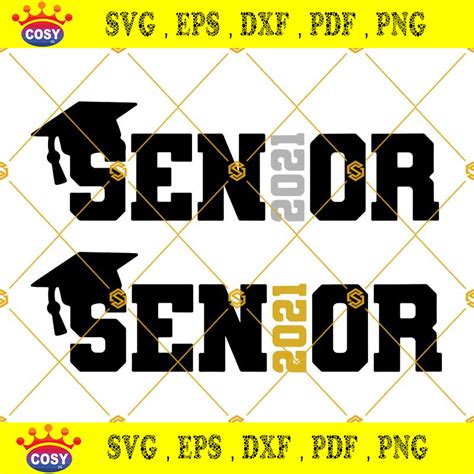 Senior 2021 Svg Bundle Graduation Svg Senior 2021 Svg Png Dxf Eps Cut