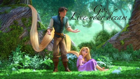 Disney Quote Tangled Go Live Your Dream Tangled Movie Tangled