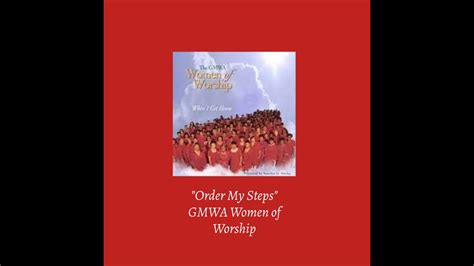 Order My Steps Gmwa Women Of Worship Youtube