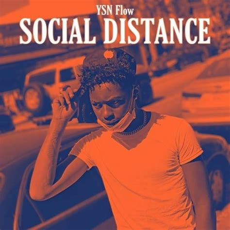 Ysn Flow Social Distance Lyrics Genius Lyrics