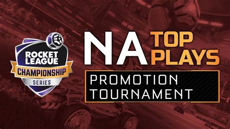 Rlcs League Play Promotion Tournament Na Top 5 Youtube