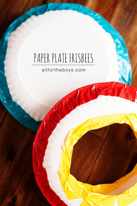 Paper Plate Frisbees — All For The Boys