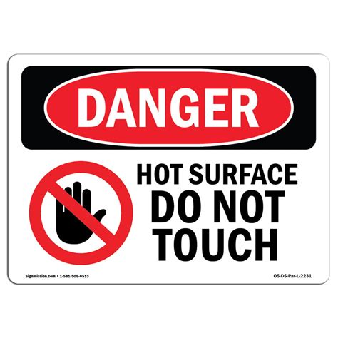 Osha Danger Sign Hot Surface Do Not Touch Choose From Aluminum