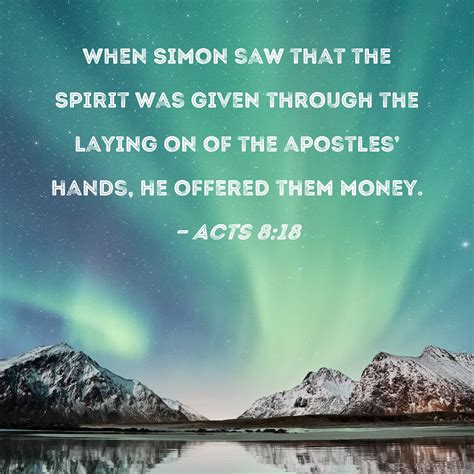 Acts 818 When Simon Saw That The Spirit Was Given Through The Laying