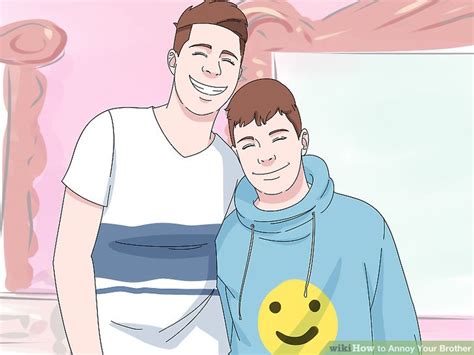 how to annoy your brother 14 steps with pictures wikihow