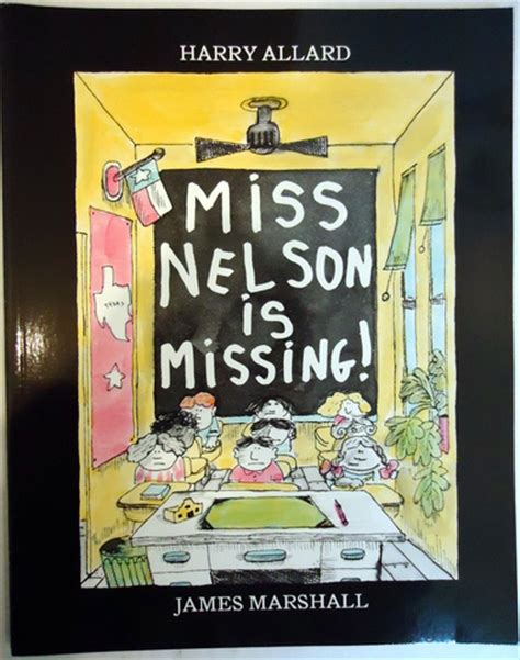 Spitballs stuck to the ceiling. Miss Nelson Is Missing!: Harry G. Allard Jr., James ...