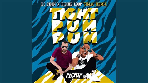 Tight Pum Pum Timac Remix Youtube Music