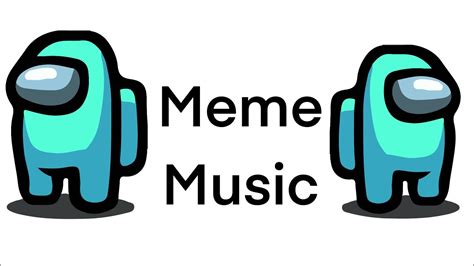 Meme Music Youtube