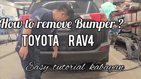 How To Removed Rear Bumper Toyota Rav4 Paano Tanggalin Bumpers Ng