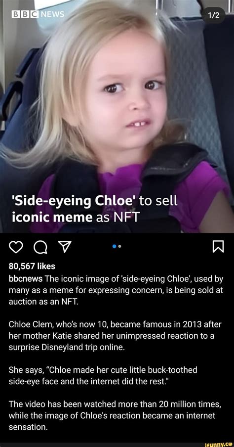Meme News Side Eyeing Chloe To Sell Iconic Meme As Nft 80567 Likes Bbcnews The Iconic Image