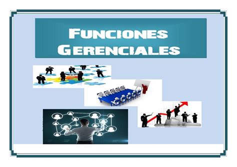 Funciones Gerenciales By Fabyriveral912 Issuu