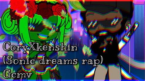 Coryxkenshin Sonic Dreams Rap Gacha Club Music Video With