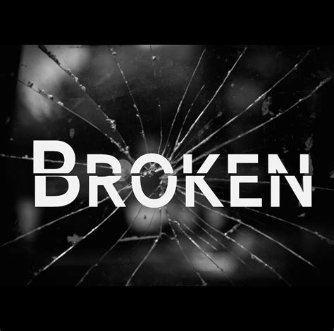 Broken