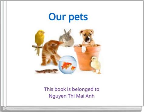 Our Pets Free Stories Online Create Books For Kids Storyjumper
