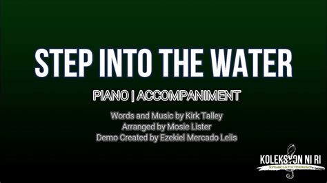 Step Into The Water Piano Accompaniment Lyrics Youtube