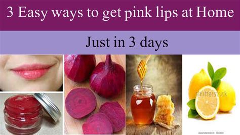 How To Get Pink Lips Lighten Dark Lips Naturally At Home Get Rid
