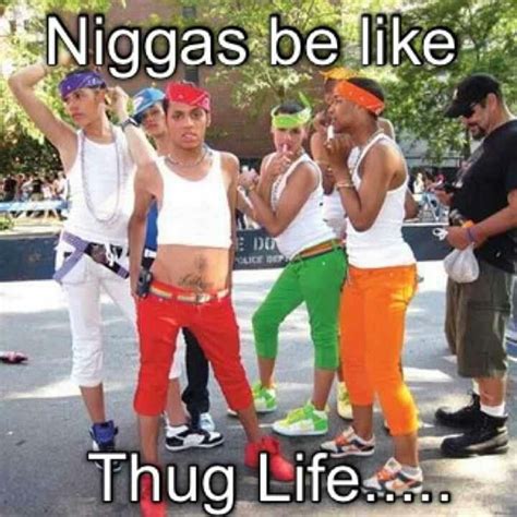 Yeah Thug Life Thug Life Ghetto Red Hot Rappers