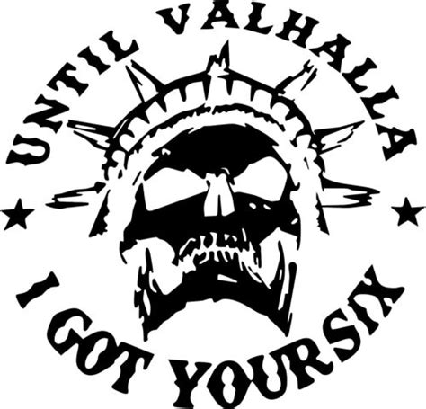 Military Until Valhalla I Got Your Six Decal Sticker Ebay
