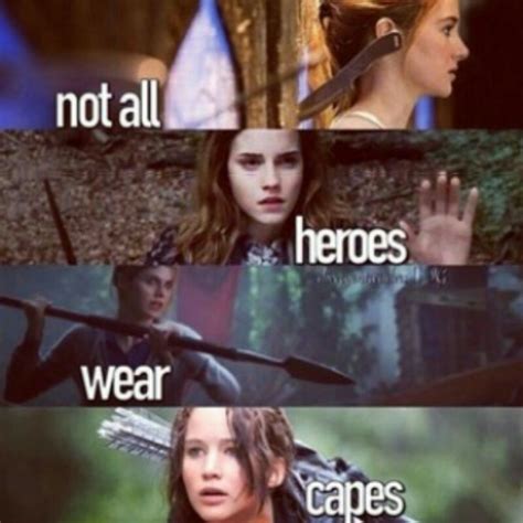 Not all heroes wear capes quote. Not all heroes wear cape | Girl power quotes, Book fandoms, Fandom quotes
