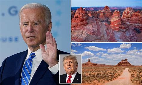 Biden To Restore Protections For Three National Monuments Undoing Trump Era Proclamation Daily
