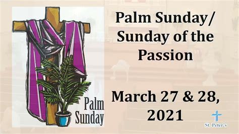 Palm Sunday Sunday Of The Passion Youtube