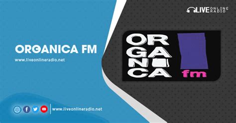 Organica Fm Live Online Radio