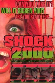Shock Snuff Perversions Part II AZ Movies