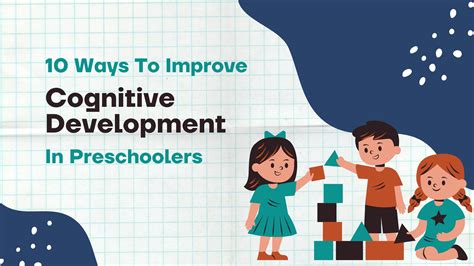 10 Ways To Improve Cognitive Development In Preschoolers Themommyscorner