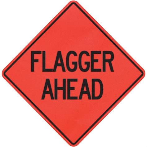 Pro Safe Traffic Control Sign Triangle Flagger Ahead Msc