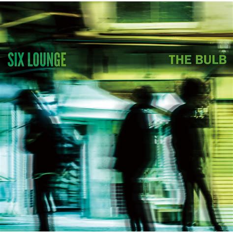 Six Lounge The Bulb Deluxe Version 2019 Flac Hd Music Music