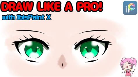 How To Draw Anime Eyes Like A Pro Ibis Paint X Guide Youtube