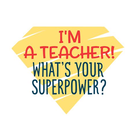 Im A Teacher Whats Your Superpower Funny Teachers Day Free Svg File