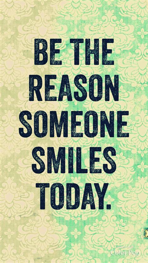 Pin by skyler on Meee️‍ | Be the reason someone smiles, Be the reason someone, Be the reason