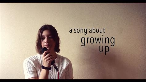 While parents often feel a bit of joy that their children's little. a song about growing up || original song - YouTube